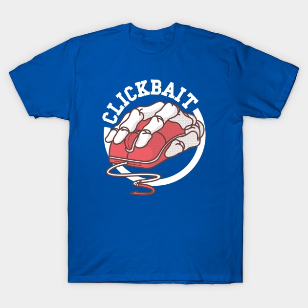 Clickbait Mouse Mode T-Shirt by Sendumerindu